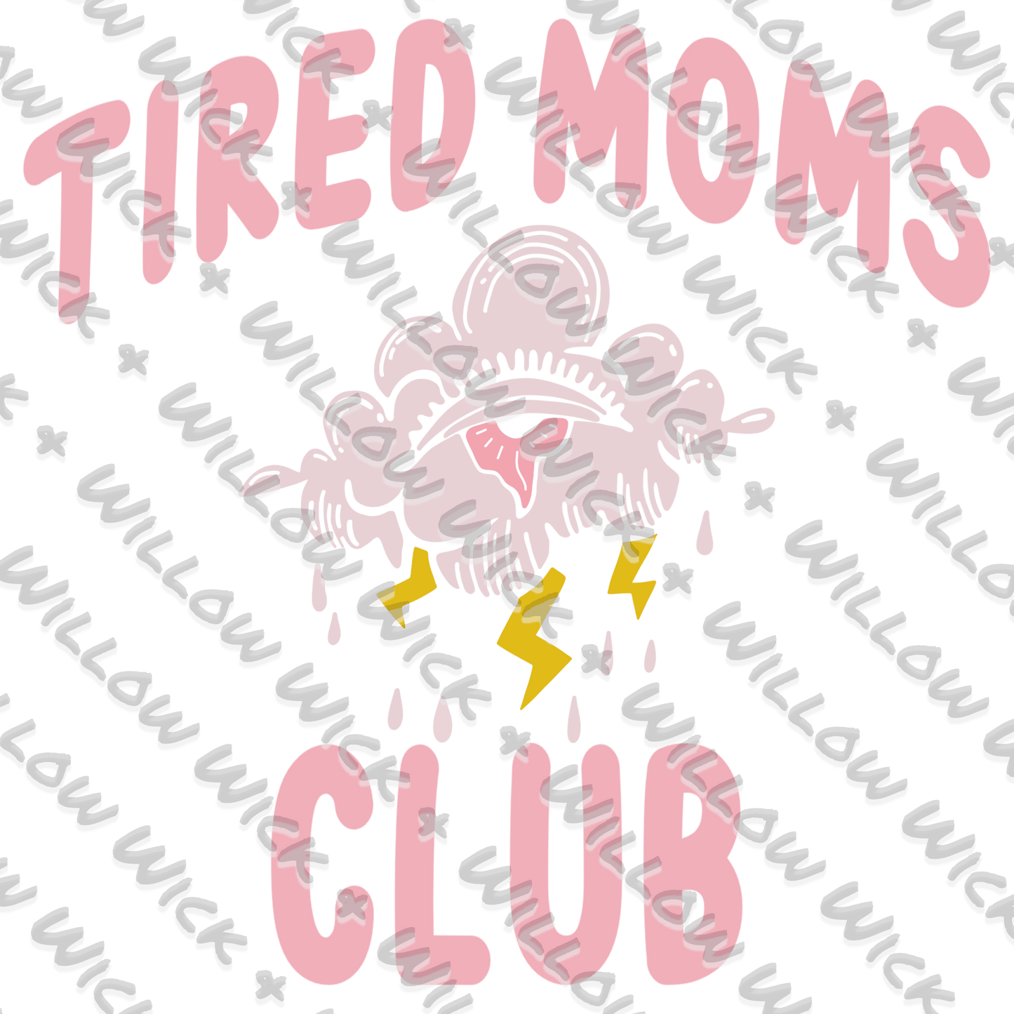 Tired Moms Club