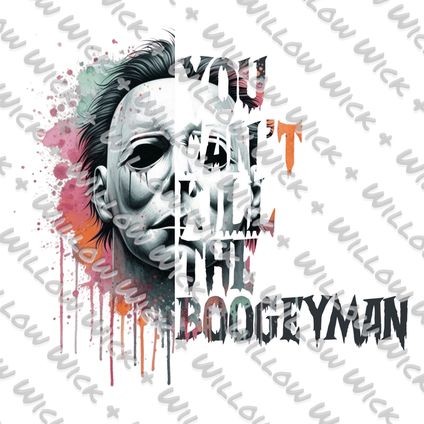 You Can't Kill The Boogyman